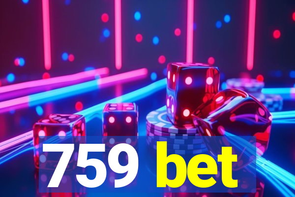 759 bet